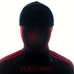 tADEO MAN