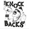 The knock backs