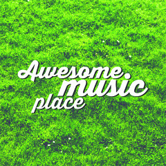 AwesomeMusicPlace