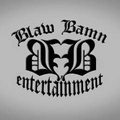 BlawBamn Entertainment