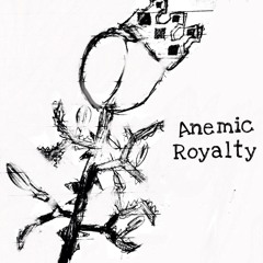 AnemicRoyaltyBand