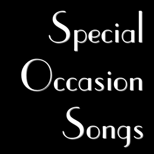 Stream Special Occasion Songs music