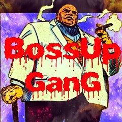 bossup_gang