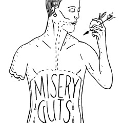 Misery Guts