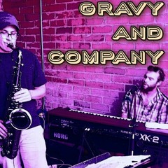 Gravy and Company