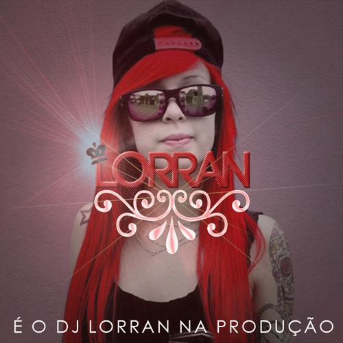 Montagem - Putarialada Brava (DJ Lorran)
