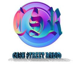 CA$H $TREET RADIO