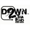Down2ThaEnd