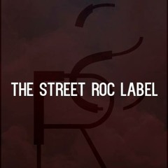 The Street Roc Label LLC