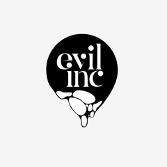 Evil Inc Music