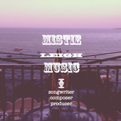 Mistie Leigh Music.