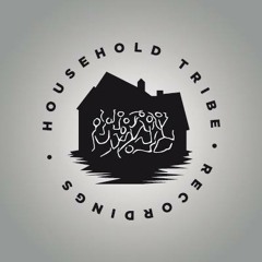 Household Tribe Recording