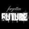 Forgotten Future