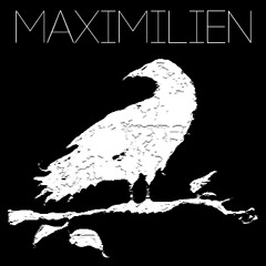 Maximilien (the Raven)