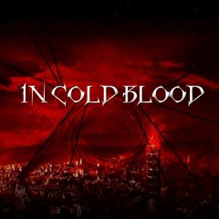 Incold Blood