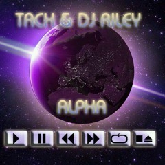 Alpha - Tach&Dj Riley