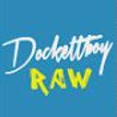 Dockettboy Raw