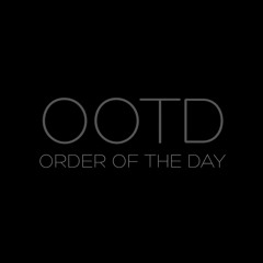 Order Of The Day