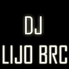 DJ LIJO BRC