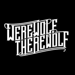 Werewolf Therewolf