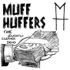 Muff Huffers