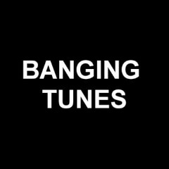 Banging Tunes Official