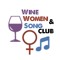 Wine Women & Song Club