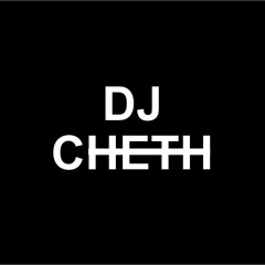 DJ CHETH