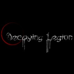 Decaying Legion