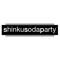 shinkusodaparty