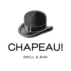 Stream CHAPEAU! GRILL & BAR music | Listen to songs, albums, playlists for  free on SoundCloud