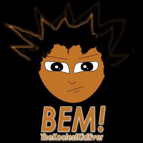 BEM The Koolest Kid’s avatar