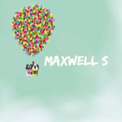 MAXWELL S