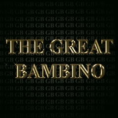TheGreat Bambino