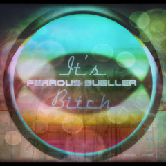 Ferrous Bueller