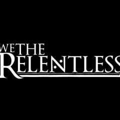 We The Relentless