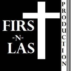 First&Last Production