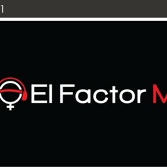 El Factor M
