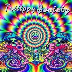 Triiippy $ociety