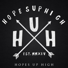 Hopes Up High