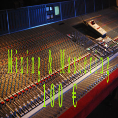 Mixing & Mastering : 100€