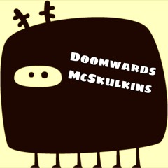 Doomwards McSkulkins