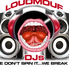 LoudMouf DJs