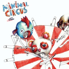 Minimal Circus mix