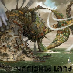Vanished Land