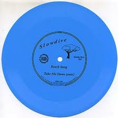Slowdive - When The Sun Hits (Souvlaki Demo)