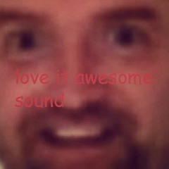 LoveItAwesomeSound