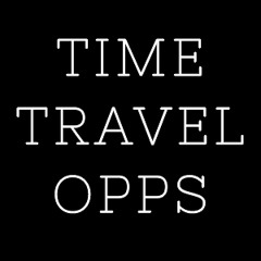 Time Travel Opps