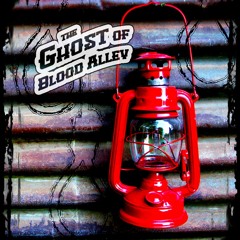 TheGhostOfBloodAlley
