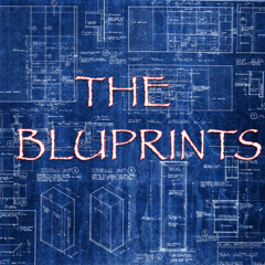 The Bluprints